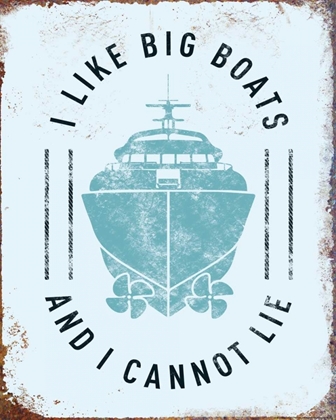 Picture of I LIKE BIG BOATS