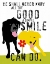 Picture of THE GOOD A SIMPLE SMILE CAN DO