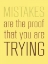 Picture of MISTAKES ARE THE PROOF