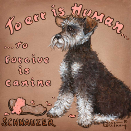Picture of TO FORGIVE IS CANINE