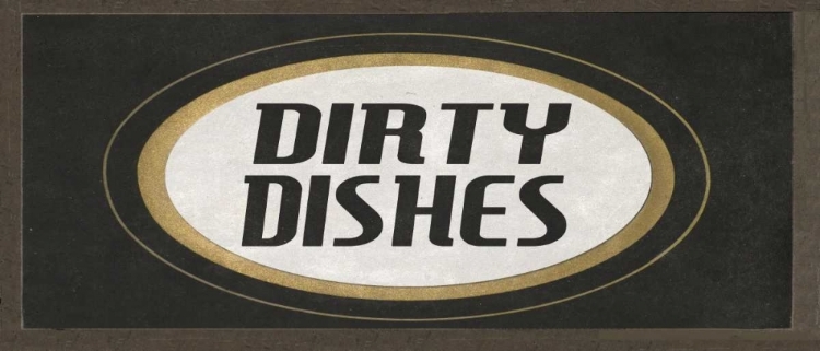Picture of DIRTY DISHES I