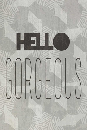 Picture of HELLO GORGEOUS I