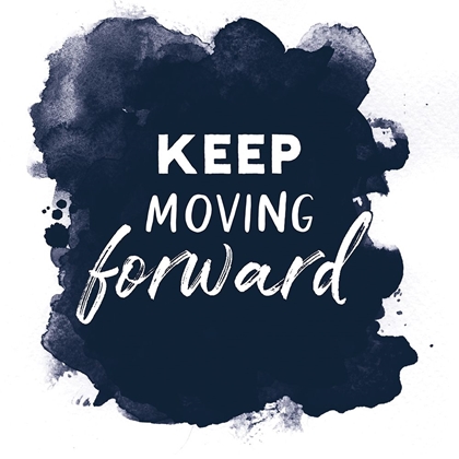 Picture of KEEP MOVING FORWARD