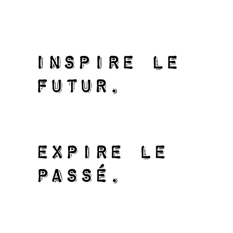 Picture of INSPIRE THE FUTURE. EXPIRE THE PAST.