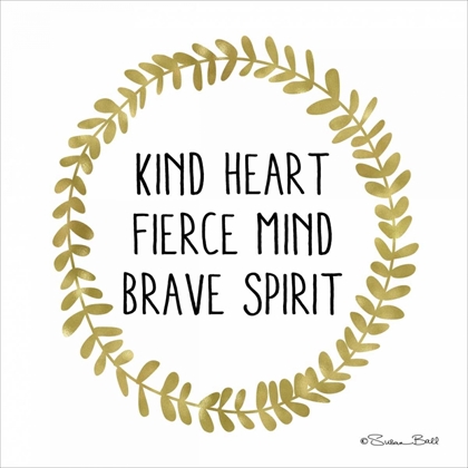 Picture of KIND HEART, FIERCE MIND, BRAVE SPIRIT