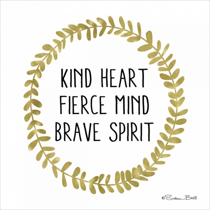 Picture of KIND HEART, FIERCE MIND, BRAVE SPIRIT