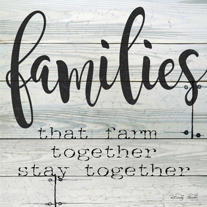 Picture of FAMILIES THAT FARM TOGETHER - STAY TOGETHER