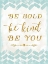 Picture of BE KIND