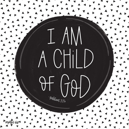 Picture of I AM A CHILD OF GOD