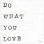 Picture of WHAT YOU LOVE I