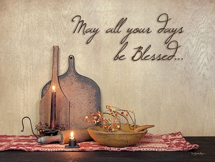 Picture of MAY ALL YOUR DAYS BE BLESSED
