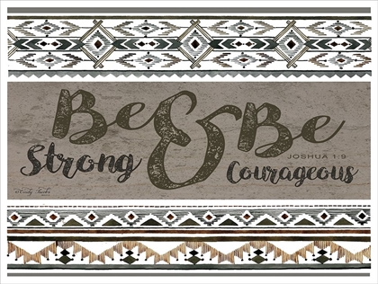 Picture of BE STRONG AND BE COURAGEOUS