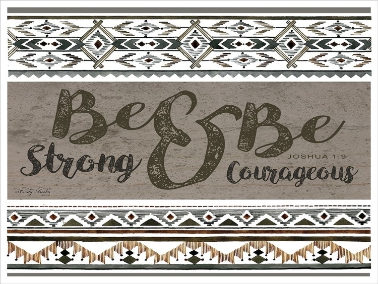 Picture of BE STRONG AND BE COURAGEOUS