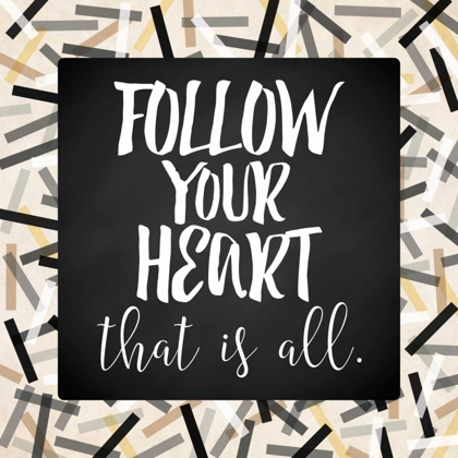 Picture of FOLLOW YOUR HEART