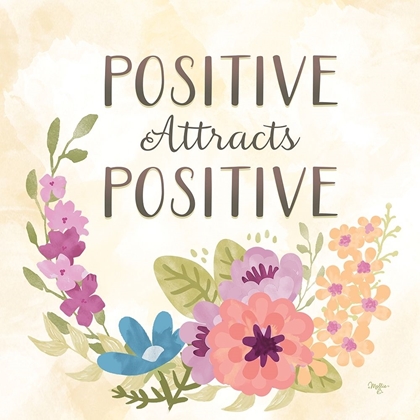 Picture of POSITIVE ATTRACTS POSITIVE