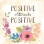 Picture of POSITIVE ATTRACTS POSITIVE