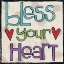 Picture of BLESS YOUR HEART