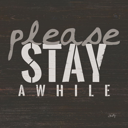 Picture of PLEASE STAY AWHILE