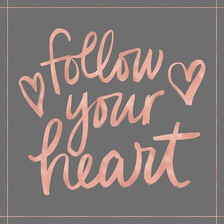 Picture of FOLLOW YOUR HEART