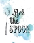 Picture of LICK THE SPOON