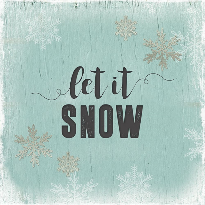 Picture of LET IT SNOW