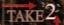 Picture of TAKE 2
