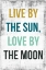 Picture of LIVE BY THE SUN LOVE BY THE MOON