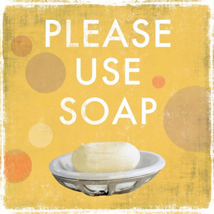 Picture of PLEASE USE SOAP