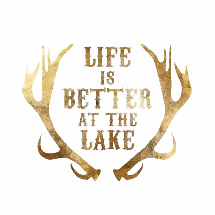 Picture of ANTLERS LIFE IS BETTER AT THE LAKE