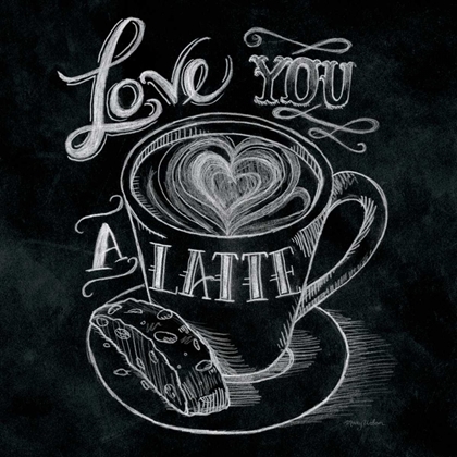 Picture of LOVE YOU A LATTE  NO BORDER