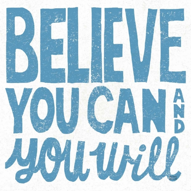 Picture of BELIEVE YOU CAN