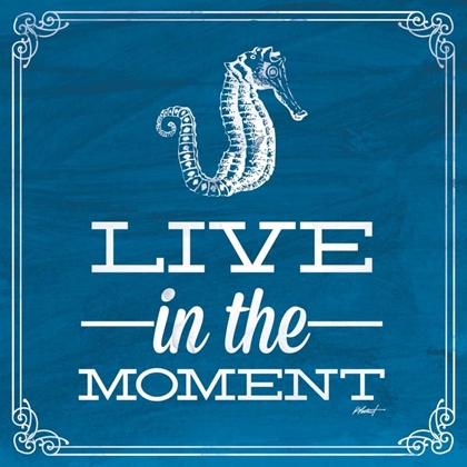 Picture of LIVE IN THE MOMENT BLUE