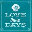 Picture of LOVE THESE DAYS BLUE