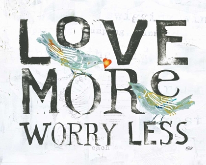 Picture of LOVE MORE WORRY LESS