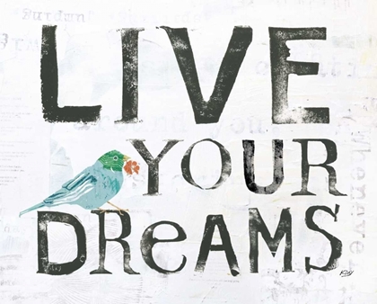 Picture of LIVE YOUR DREAMS