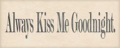 Picture of ALWAYS KISS ME