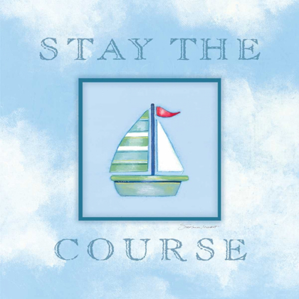 Picture of STAY THE COURSE