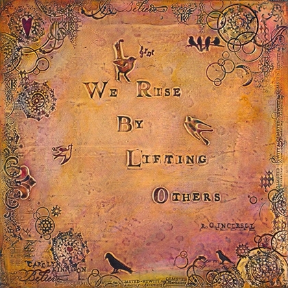 Picture of WE RISE BY LIFTING OTHERS