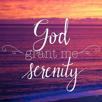 Picture of GOD GRANT ME SERENITY