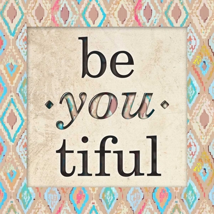 Picture of BE YOU TIFUL