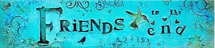 Picture of FRIENDS TO THE END
