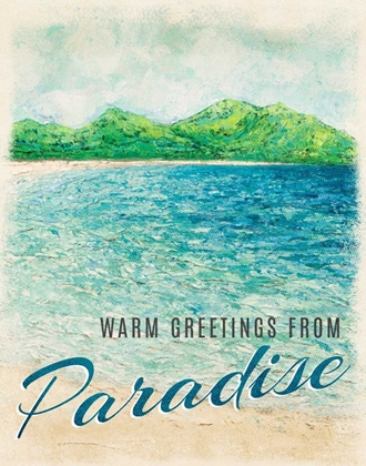 Picture of GREETINGS FROM PARADISE