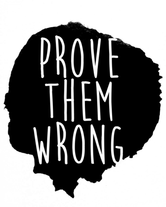 Picture of PROVE THEM WRONG