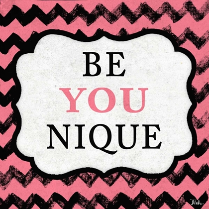 Picture of BE YOU NIQUE