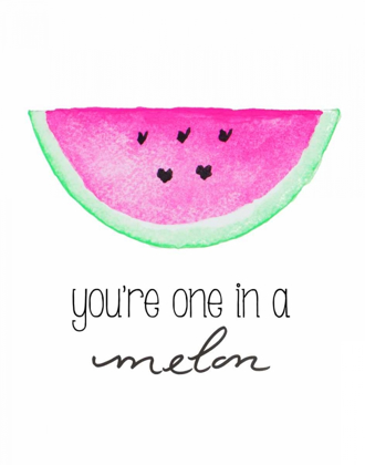 Picture of YOURE ONE IN A MELON