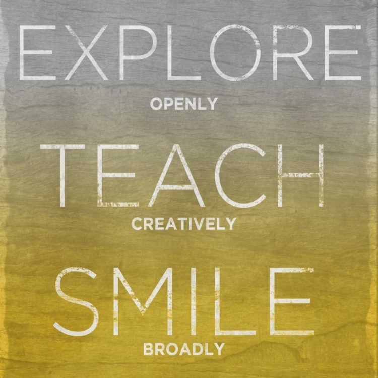 Picture of EXPLORE TEACH SMILE