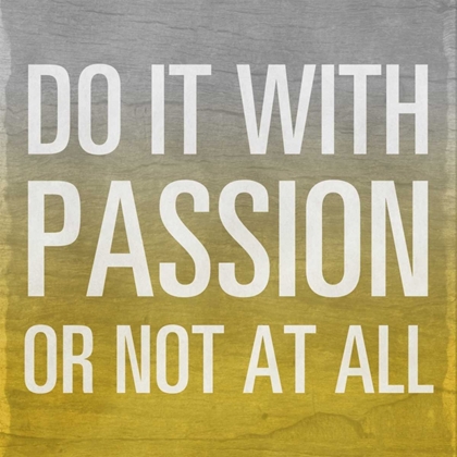 Picture of DO IT WITH PASSION - YELLOW BORDER