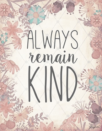 Picture of ALWAYS REMAIN KIND