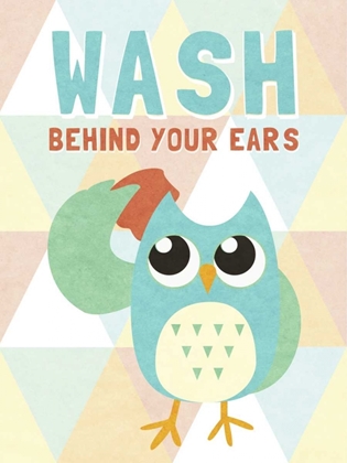 Picture of WASH BEHIND YOUR EARS