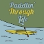 Picture of PADDLIN THROUGH LIFE